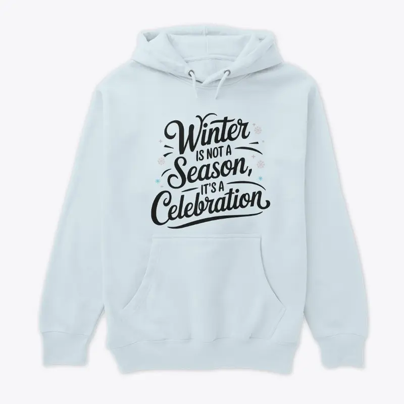 Winter Is A Celebration 